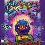 Don't Ask (Feat. Jakus & Madz Thomas)